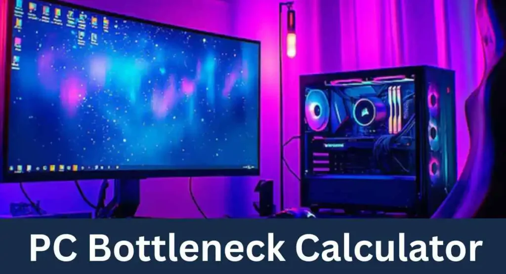 PcBottleneck Calculator